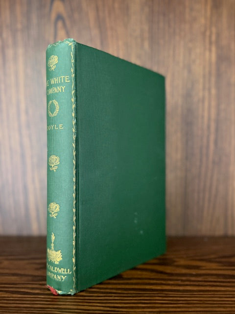 Doyle's Medieval Romance "The White Company," Scarce Edition, 1897.