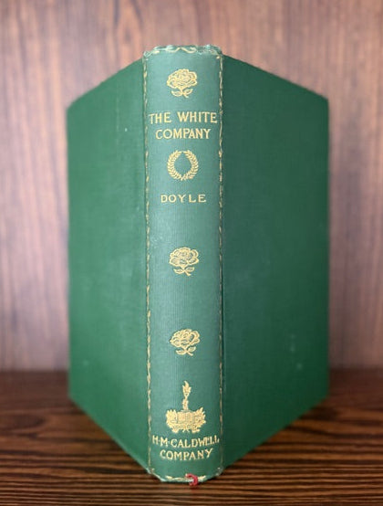 Doyle's Medieval Romance "The White Company," Scarce Edition, 1897.