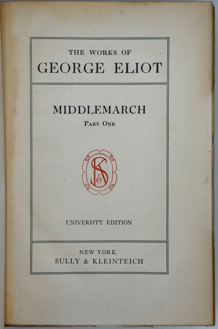 Eliot's “Middlemarch” and Other Works, Illustrated, 10 Volumes, 1908.