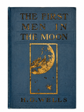 H. G. Wells’ "First Men In The Moon" Early American Edition, 1901.