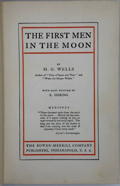 H. G. Wells’ "First Men In The Moon" Early American Edition, 1901.