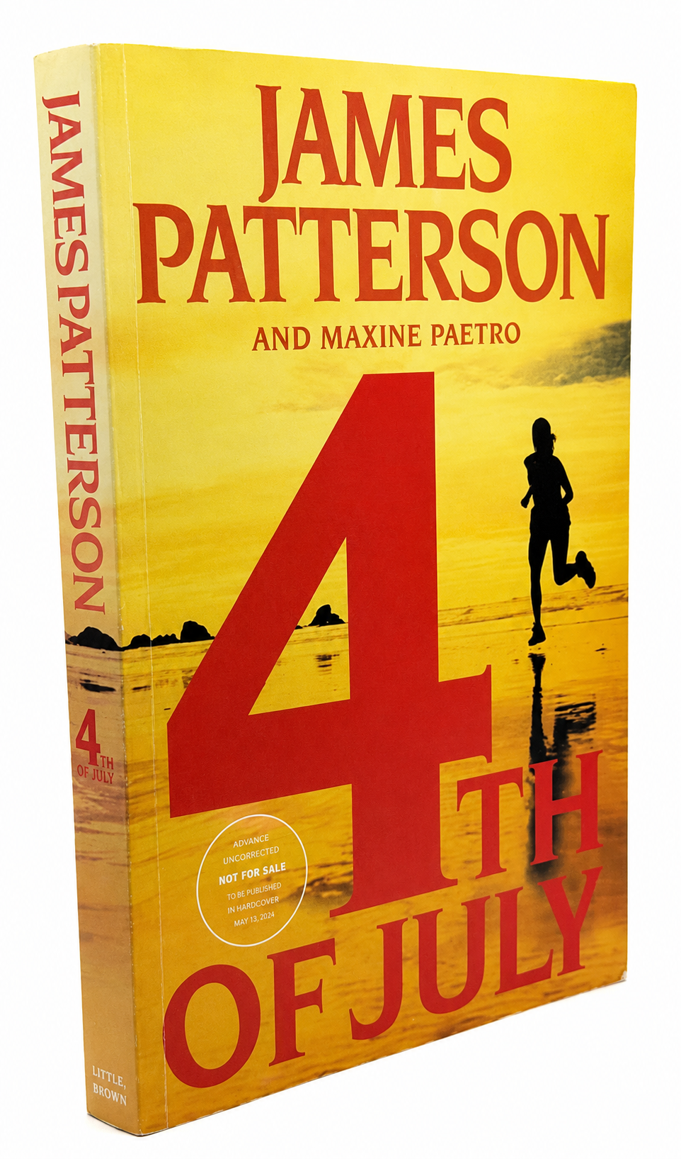 4th of July. Advance Reading Copy (ARC). Uncorrected Proof First Edition, First Printing 2005. Women's Murder Club Mystery.