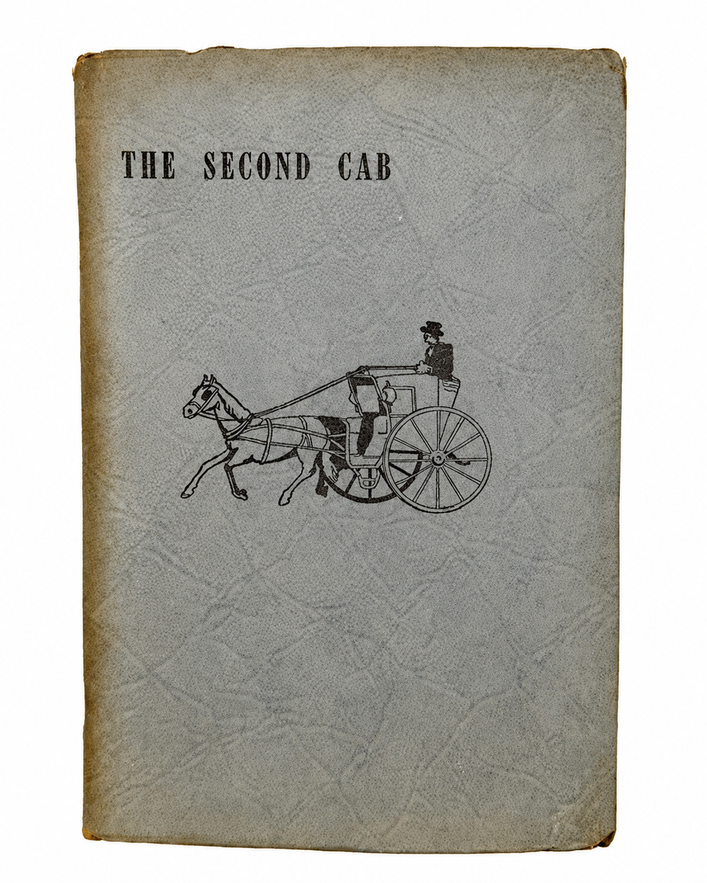 The Second Cab: Fifteen Sherlockian Essays. Limited Edition. Privately Printed for a Sherlockian Society. Foreword by Vincent Starrett.