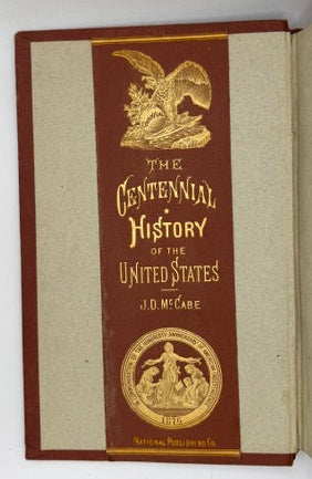 The Centennial History of the United States (1776 - 1886), Philadelphia 1877. Subscription Prospectus Americana Illustrated