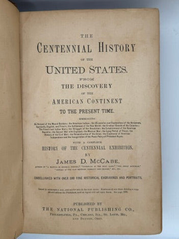 The Centennial History of the United States (1776 to 1876) First Edition 1887 America Illustrated