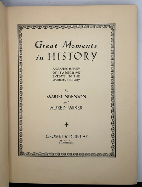 Great Moments in History. American Revolution, Founding Fathers, Americana. 1932 Illustrated