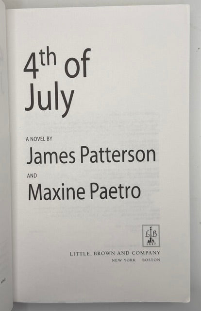 4th of July. Advance Reading Copy (ARC). Uncorrected Proof First Edition, First Printing 2005. Women's Murder Club Mystery.