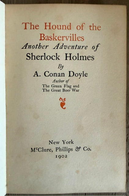The Hound of the Baskervilles. Another Adventure of Sherlock Holmes. First American Edition, Second Impression.