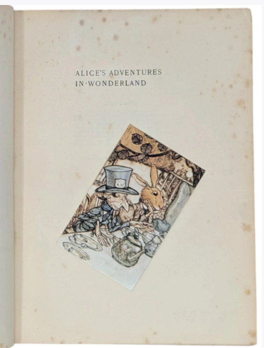 Alice’s Adventures in Wonderland. First Trade Rackham Edition, First Impression, 1907.