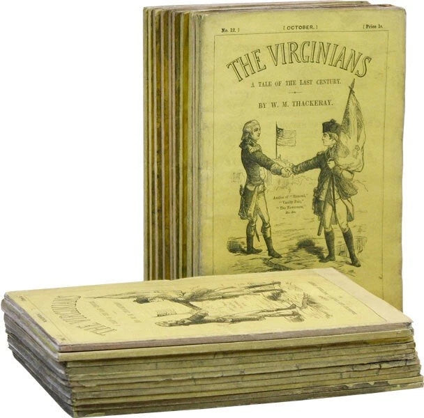 Thackeray's “The Virginians" First Appearance, 24 Original Parts, 1857